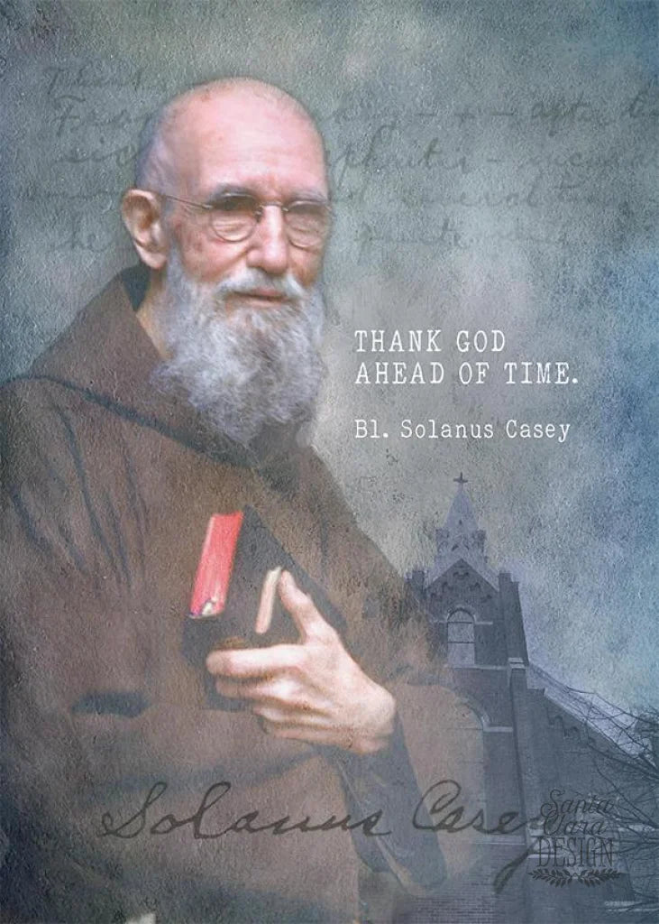 Blessed Solanus Casey Print "Thank God ahead of time" Catholic Art, Saint Quote, Confirmation Gift, Catholic Print