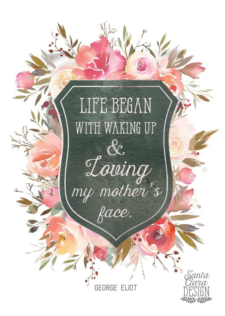 George Eliot Mother&#39;s Day Quote Print &quot;I woke up...&quot; Art print for mom, gift for her, mom birthday give, Quote are, loveing my mother&#39;s face