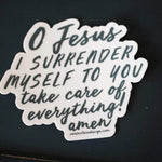 I Surrender Prayer Vinyl Sticker | Catholic Vinyl Decal for indoor/outdoor use, Catholic prayer decal weatherproof waterproof laptop tumbler