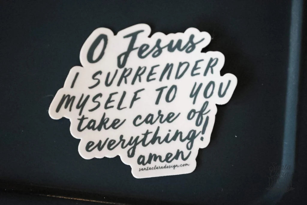 I Surrender Prayer Vinyl Sticker | Catholic Vinyl Decal for indoor/outdoor use, Catholic prayer decal weatherproof waterproof laptop tumbler