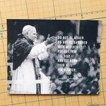 John Paul II, Be not Afraid Catholic Print, 8x10 & 5x7, Santa Clara Design, Saint Quote Art, Catholic Poster, Inspirational Print,