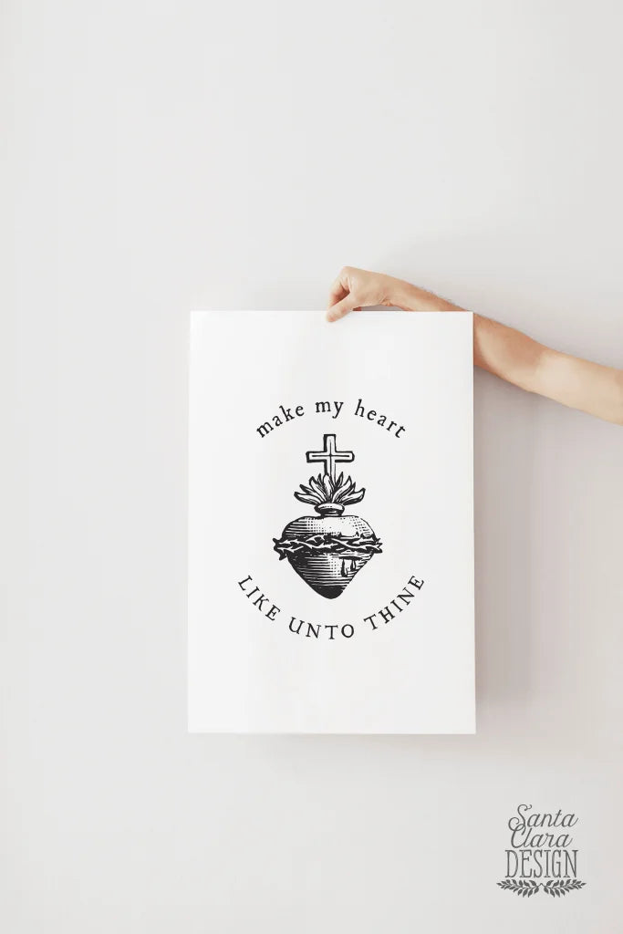 Make My Heart Like Unto Thine Sacred Heart of Jesus print, Catholic wall art, wedding, graduation, Catholic gift, Catholic poster