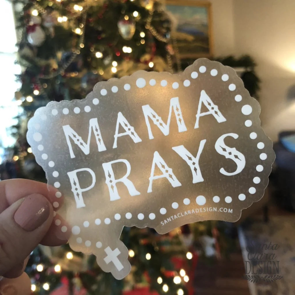 Mama Prays Rosary Decal | Catholic Inspirational Sticker for indoor & outdoor use | Marian Mother sticker decal for laptop, car, waterbottle