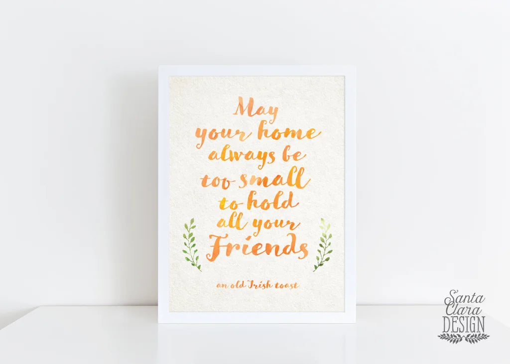 May Your Home Always Be Too Small Irish Toast, St. Patricks Day, Catholic art, Irish Print, Catholic, House blessing, Housewarming gift