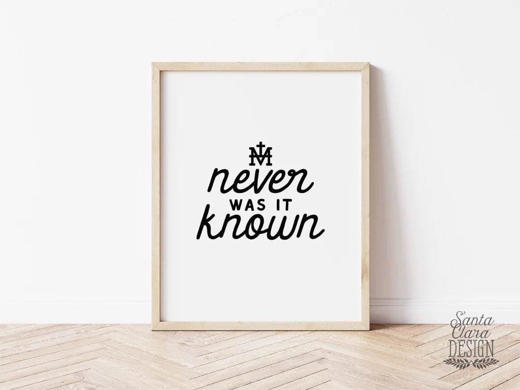 Never was it known Marian Art Print, Hail Mary print, Marian Catholic Art, Memorare art poster, Marian poster, catholic art, Rosary art