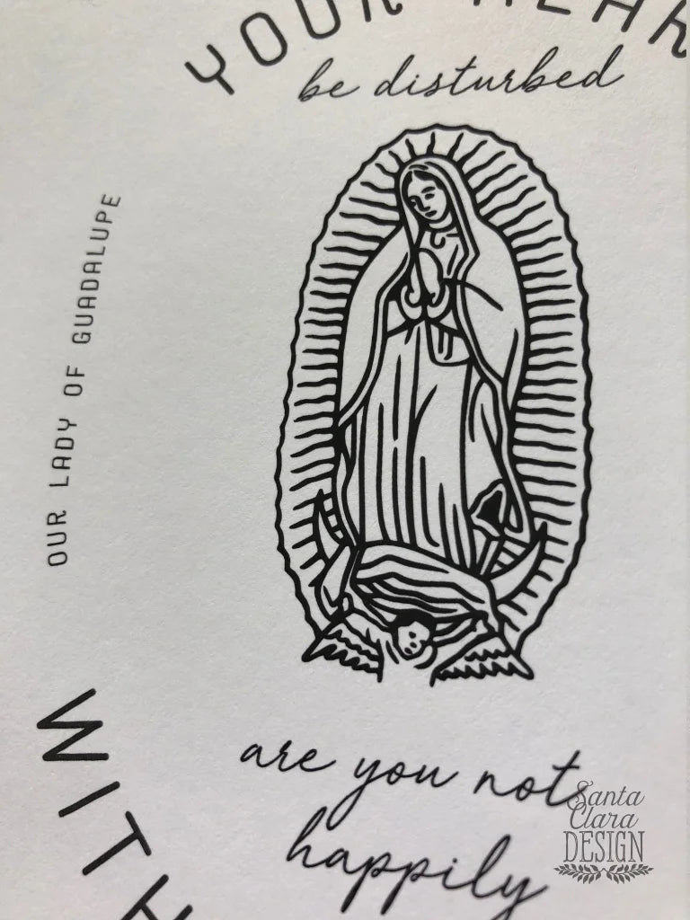 Our Lady of Guadalupe and St. Juan Diego &quot;Let not your heart be disturbed&quot; print, mother&#39;s day print, catholic print, Blessed Mother, Marian