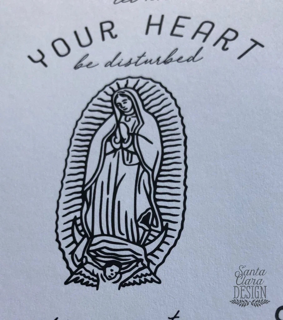 Our Lady of Guadalupe and St. Juan Diego "Let not your heart be disturbed" print, mother's day print, catholic print, Blessed Mother, Marian