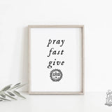 PRINTABLE &quot;Pray, Fast, Give&quot; Crown of Thorns Lenten Printable 8x10 Catholic art, printable prayer, Saint Quote, Catholic Posters, Lent decor