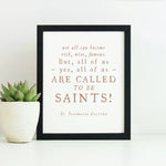 PRINTABLE St Josemaria Escriva Saint quote All of Us Are Called to Be Saints printable poster Catholic art print, Catholic digital download