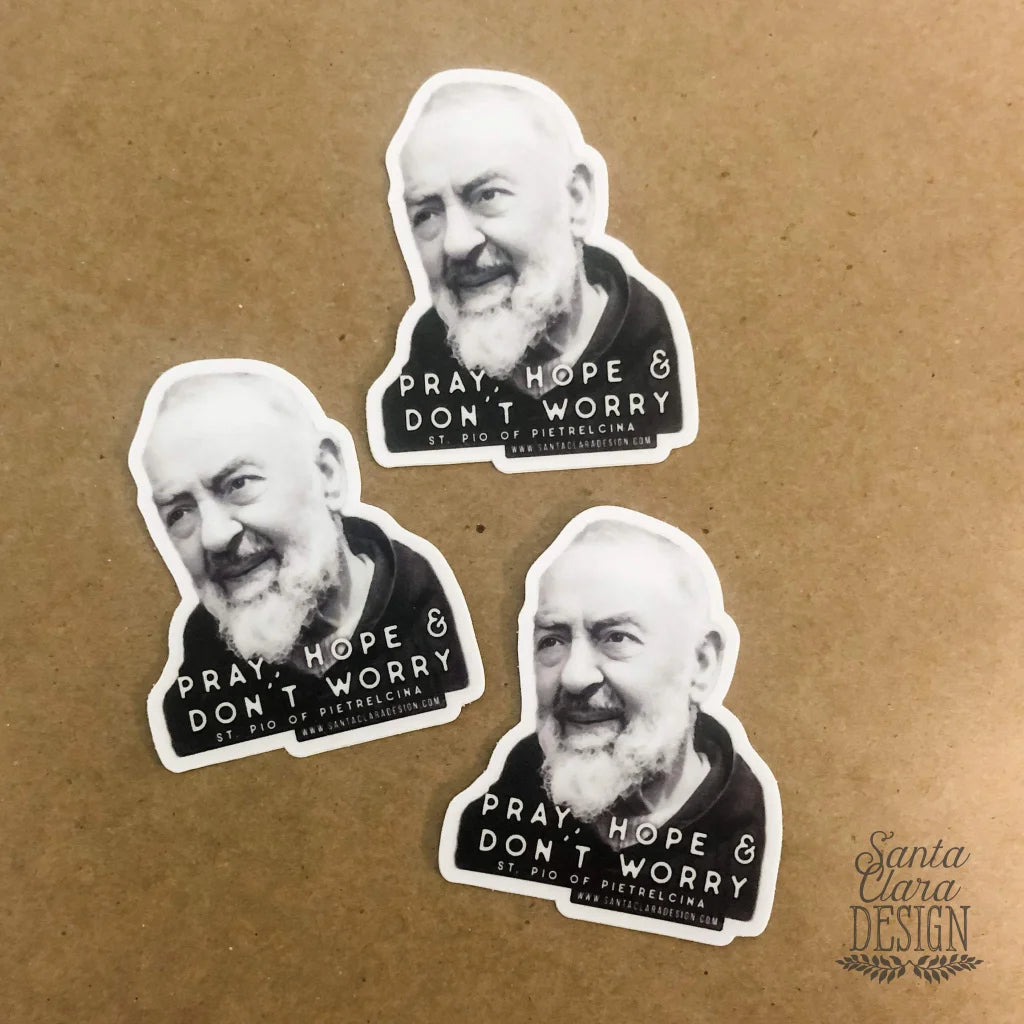 Saint Padre Pio of Pietrelcina Decal &quot;Pray, Hope, and Don&#39;t Worry&quot; Catholic Inspirational Sticker for indoor/outdoor use, waterbottle laptop