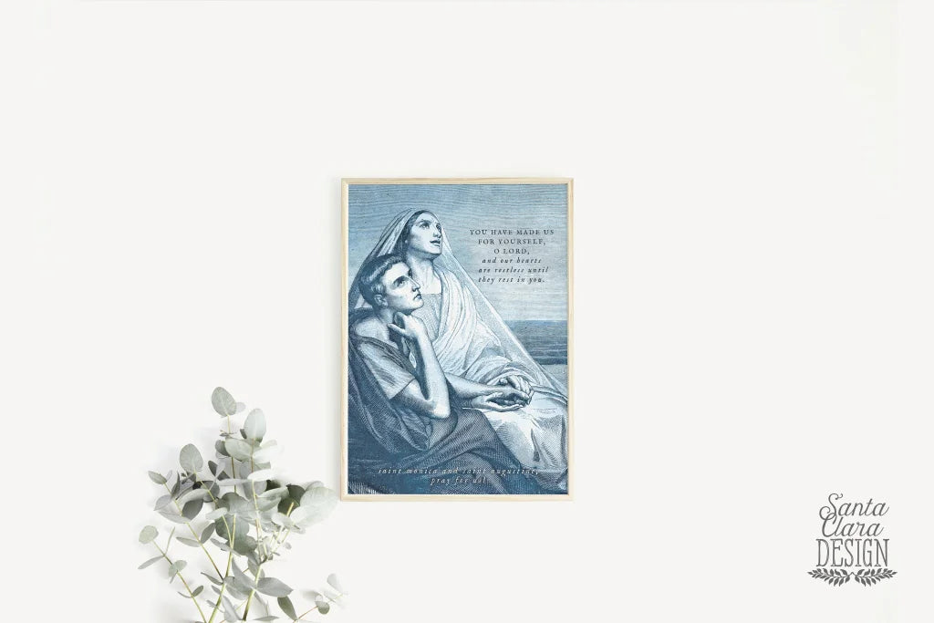 St. Augustine & St. Monica Print, Our Hearts are Restless Catholic Art, saint Quote Art, Catholic Poster, Catholic gift, confirmation