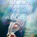 St. Catherine of Siena Catholic Art Print for her, Saint Quote, Catholic Poster, Catholic Graduate, Saint, Catholic, Confirmation Gift,