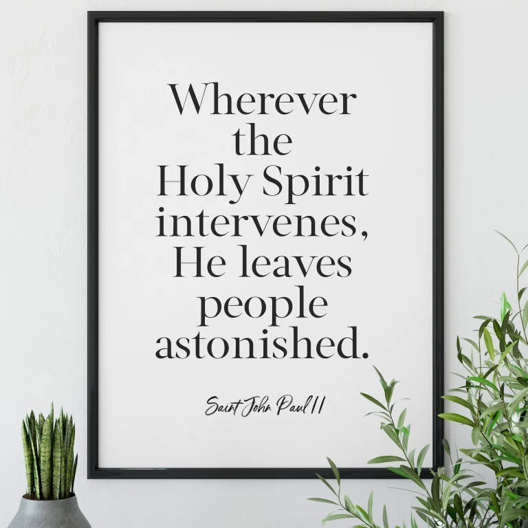 Holy Spirit quote print, St. John Paul II, Catholic Confirmation Print, Pentecost, Saint quote, Catholic Art, Catholic, Inspirational Print