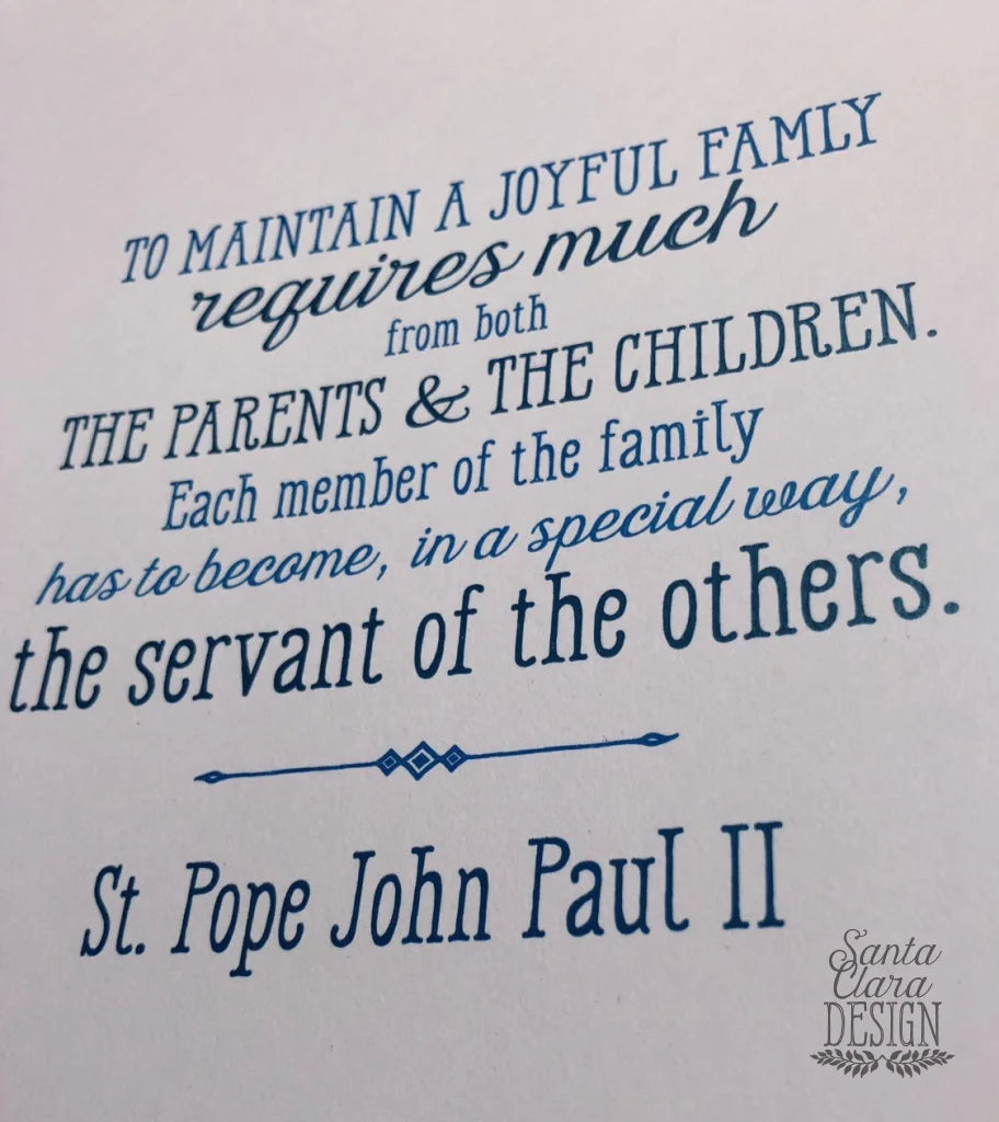 St. John Paul II &quot;Joyful Family&quot; Print 8x10 & 5x7, Santa Clara Design, Saint Quote Art, Catholic Poster, Inspiration, wall art, confirmation