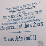 St. John Paul II &quot;Joyful Family&quot; Print 8x10 & 5x7, Santa Clara Design, Saint Quote Art, Catholic Poster, Inspiration, wall art, confirmation