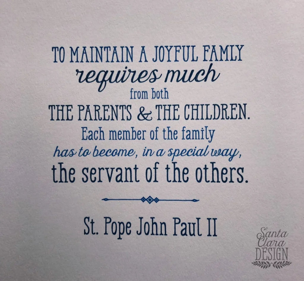 St. John Paul II &quot;Joyful Family&quot; Print 8x10 & 5x7, Santa Clara Design, Saint Quote Art, Catholic Poster, Inspiration, wall art, confirmation