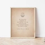 St. Teresa Of Avila Prayer - Everything To Hope For Art Print