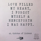 St. Therese of Lisieux &quot;Love Filled My Heart&quot; Catholic Saint Quote, Confirmation Gift, Catholic Print, Wall Art, Saint Print, Confirmation