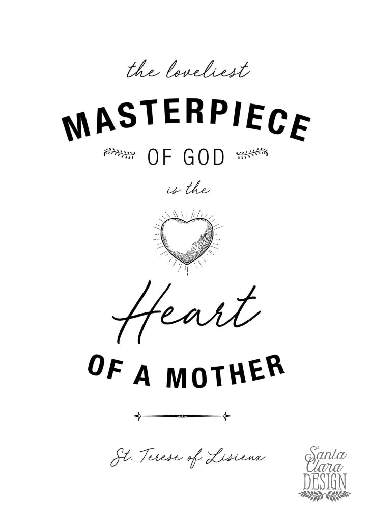 St. Therese of Lisieux quote "The loveliest Masterpiece of God" saint print, Catholic mom, print for mom, mother's day print, catholic print