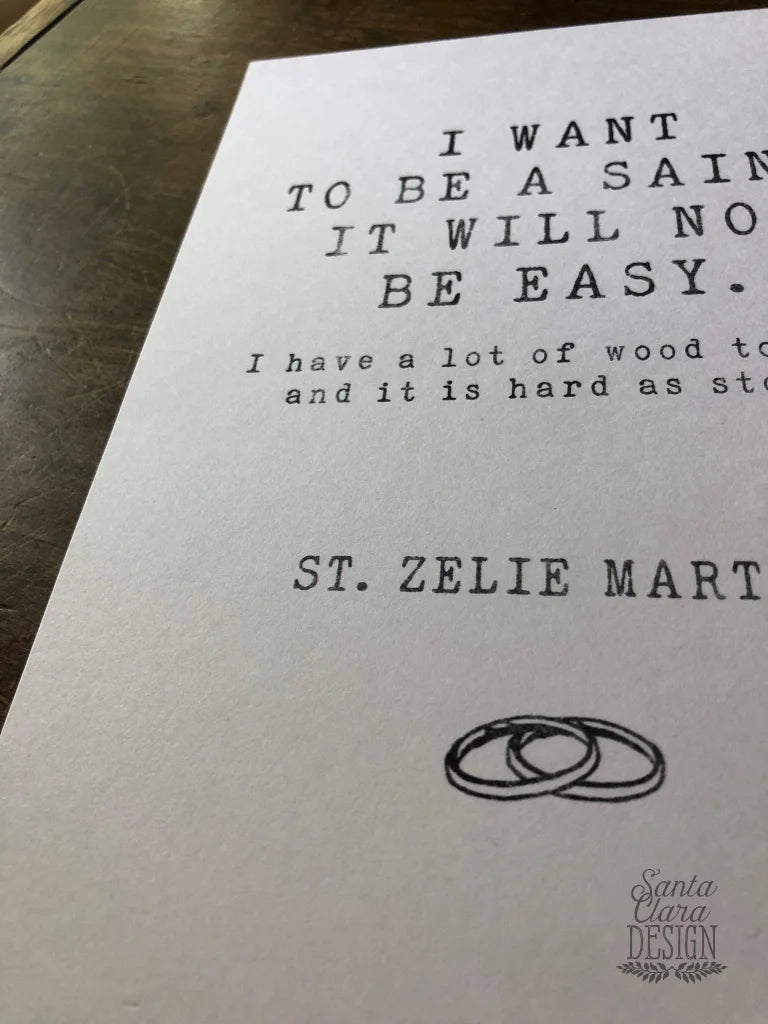 St. Zelie Martin of Lisieux &quot;I want to be a saint, it will not be easy&quot;, Catholic Saint Quote, Mother&#39;s Gift, Catholic Print, Wall Art