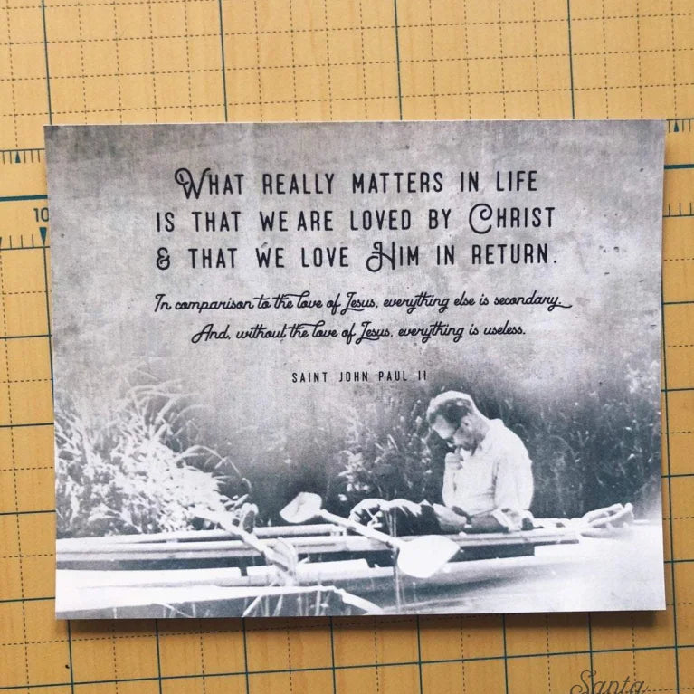 John Paul II, What really Matters in Life Catholic Print, 8x10 & 5x7, Santa Clara Design, Saint Quote Art, Catholic Poster, Confirmaion Prol