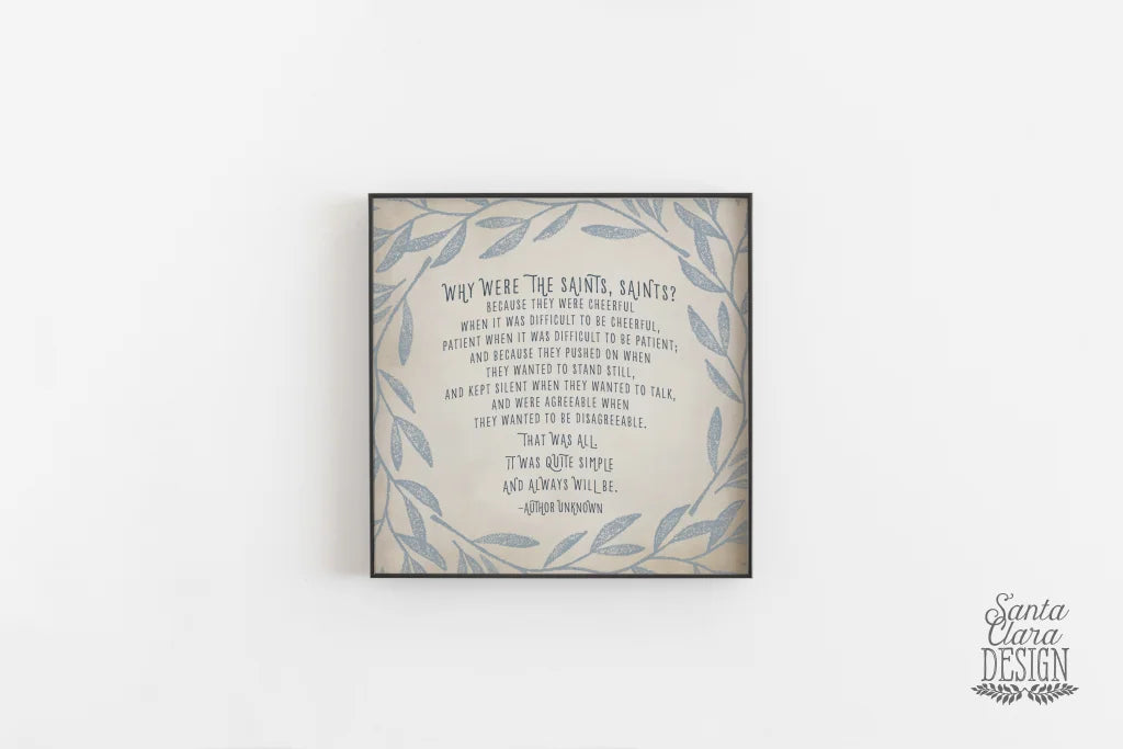 Why Were The Saints Art Print