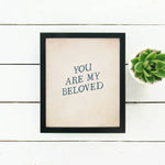 You Are My Beloved Art Print Bestsellers